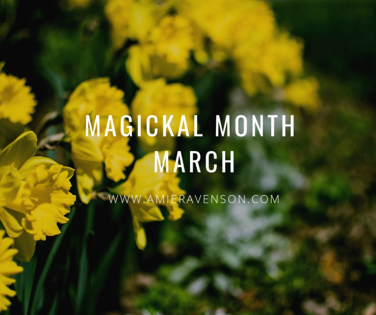 Magickal Month- March