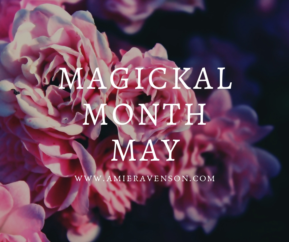 Magickal Month- May 2019