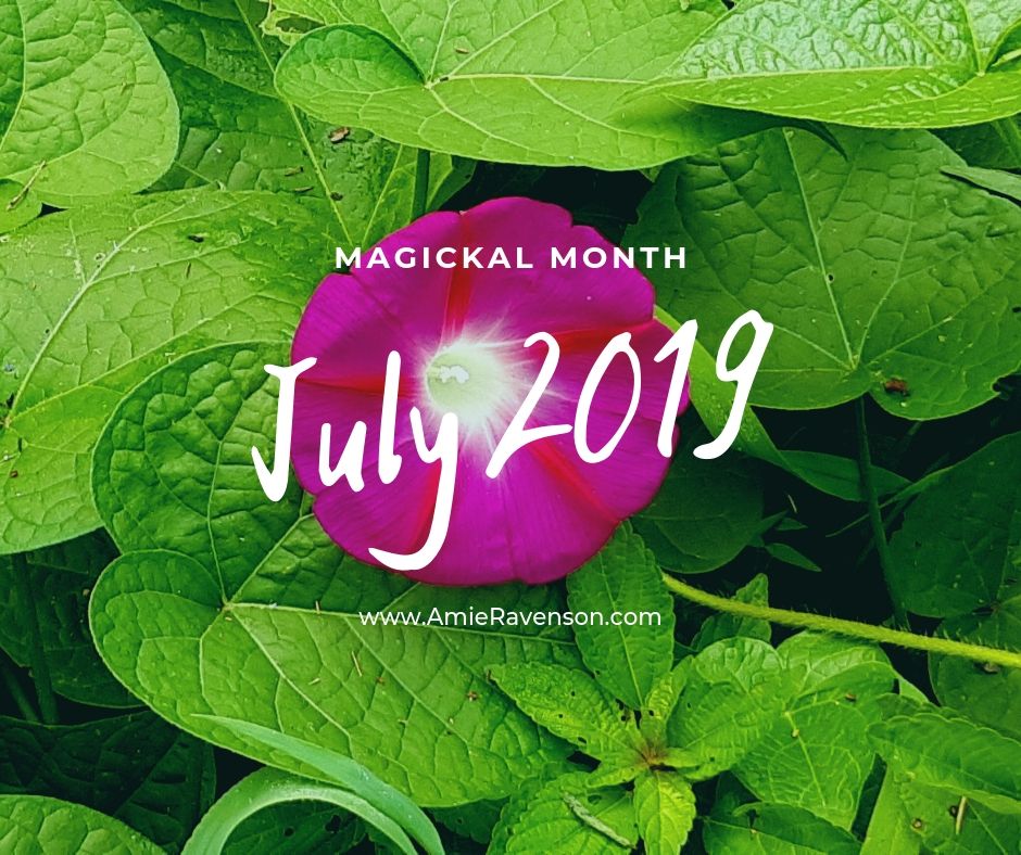 Magickal Month July 2019