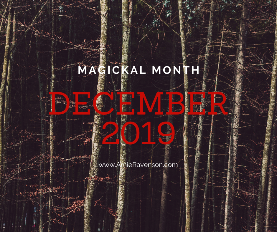 Magickal Month- December 2019